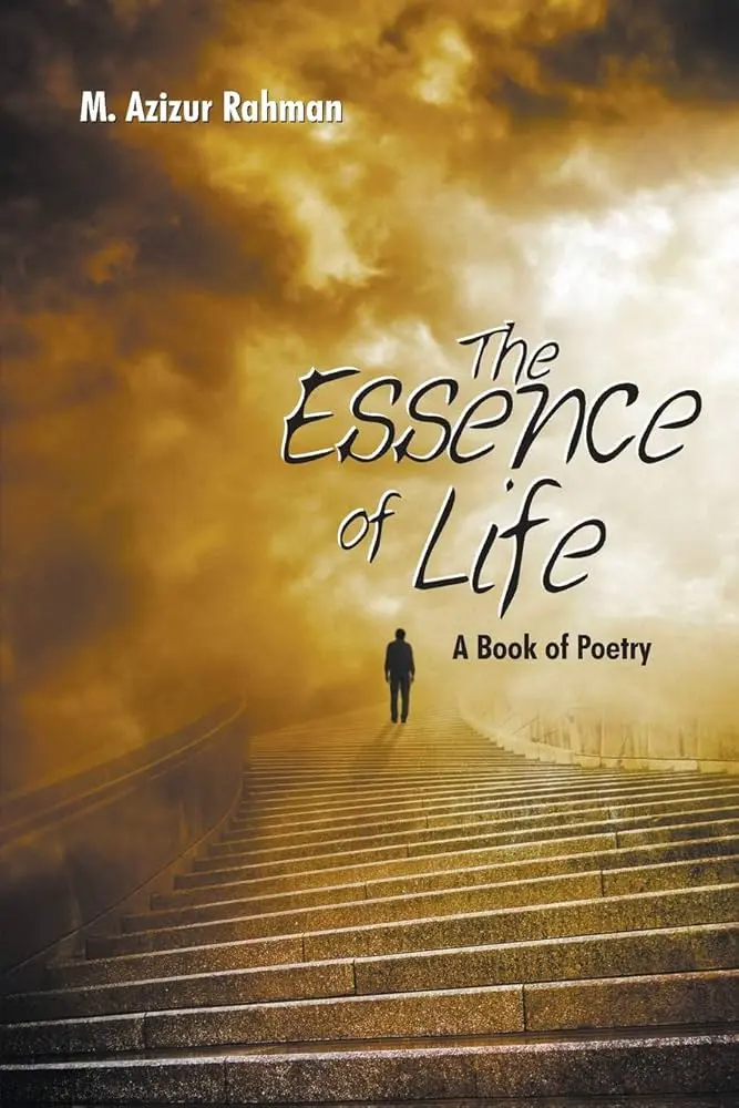 The Essence of Life, A Book of Poetry